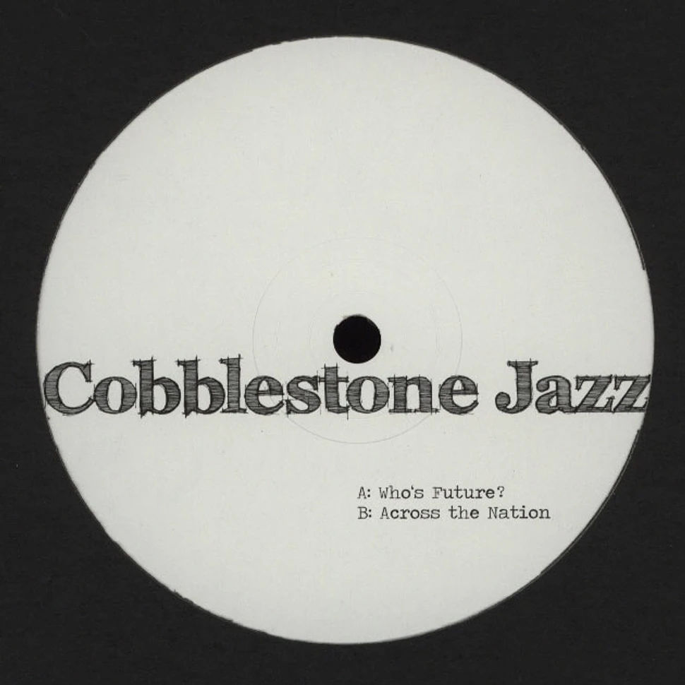 Cobblestone Jazz - Who's Future?