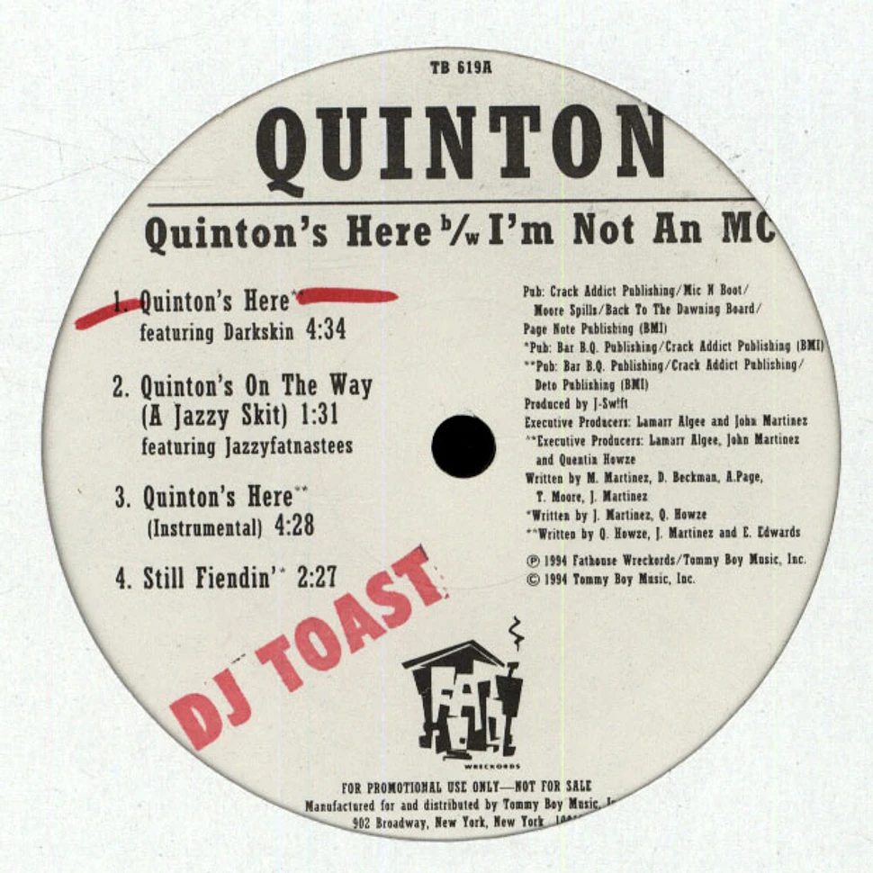 Quinton - Quinton's Here / I'm Not An MC