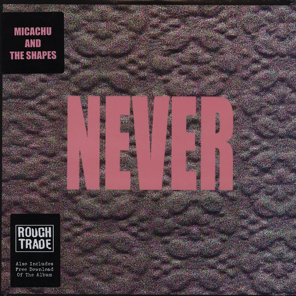 Micachu & The Shapes - Never