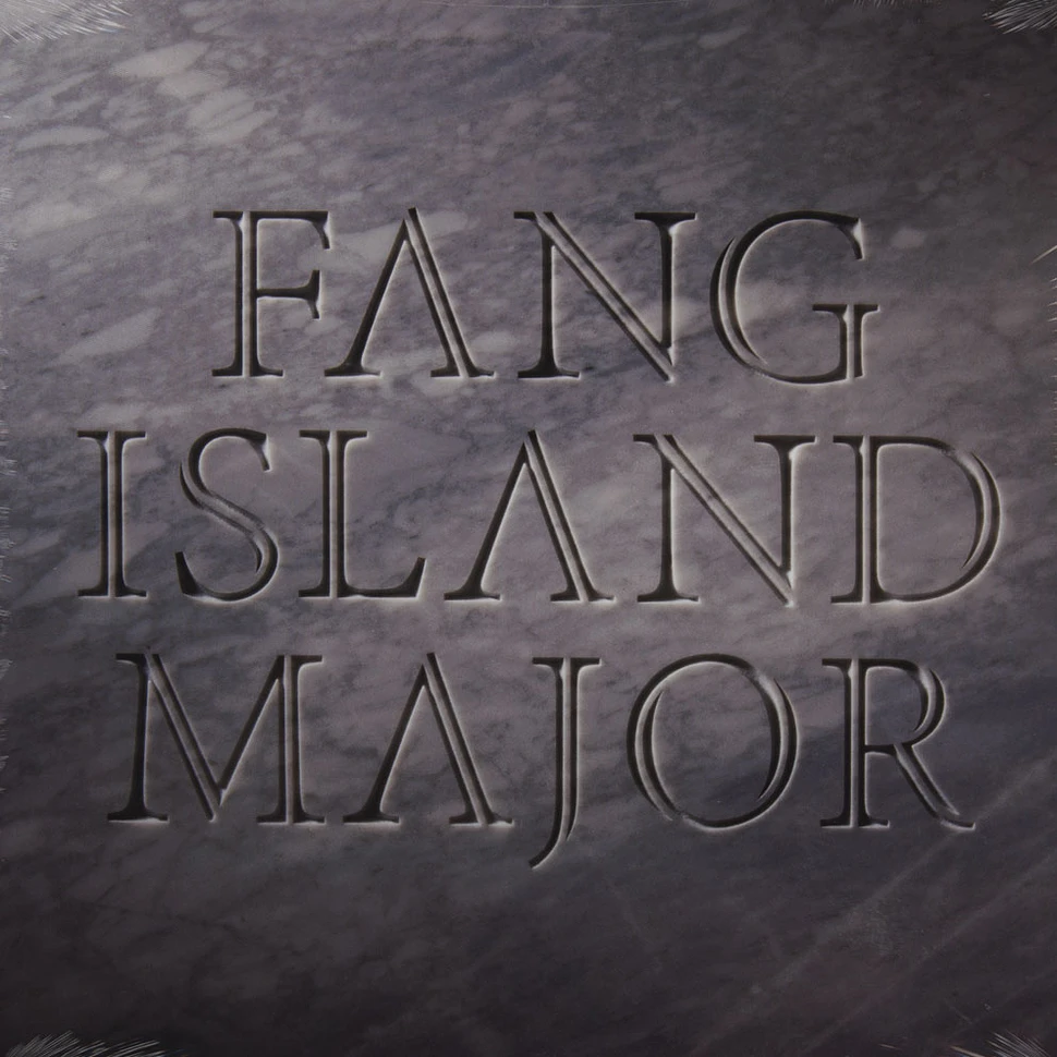 Fang Island - Major