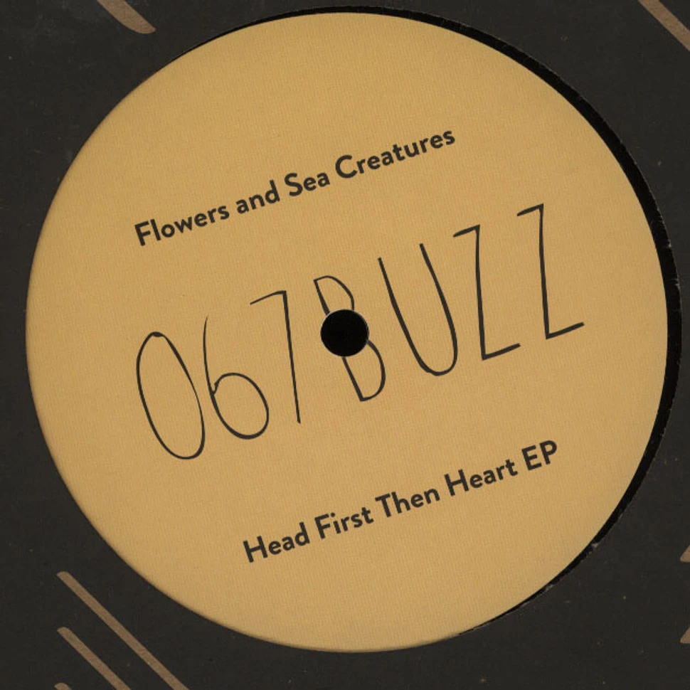 Flowers and Sea Creatures - Head First Then Heart EP