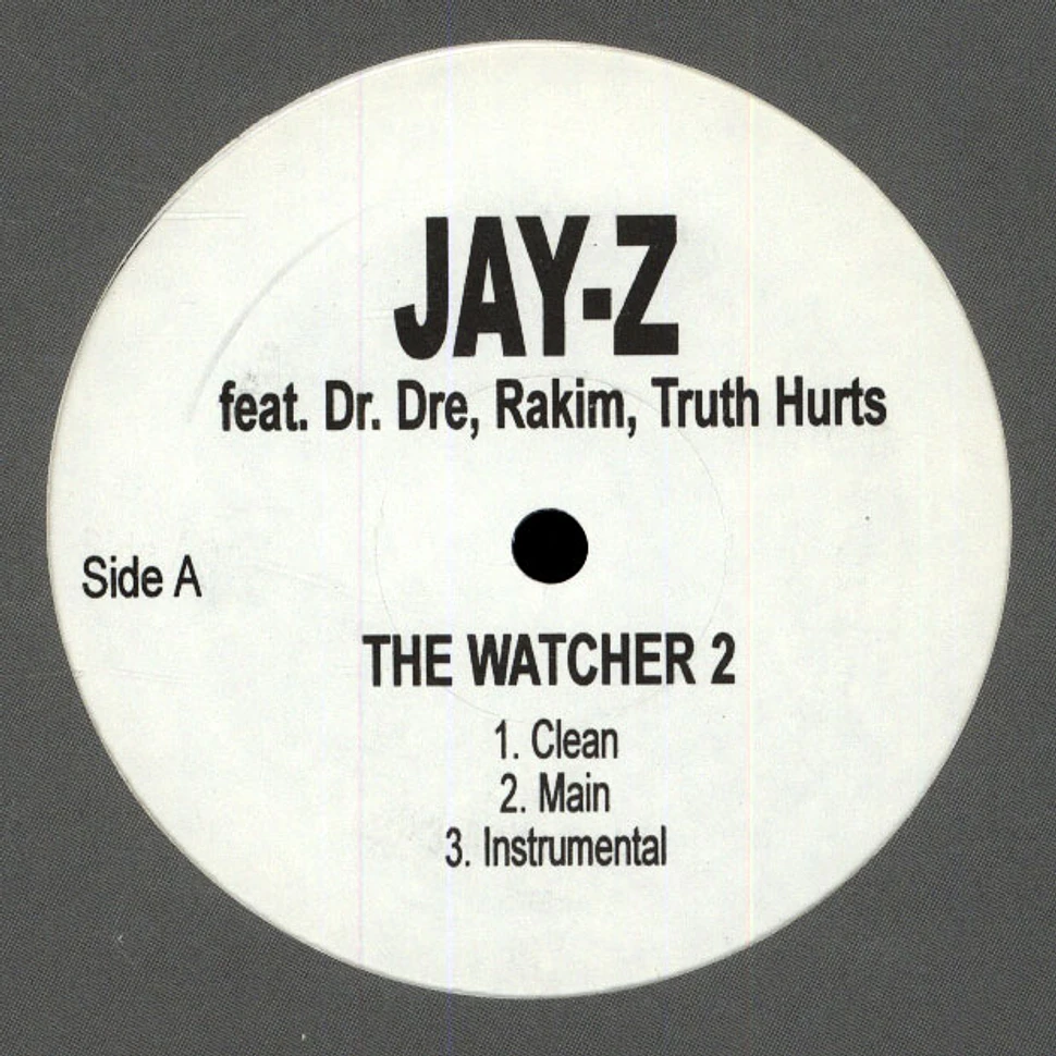 Jay-Z - The watcher 2 feat. Dr.Dre, Rakim & Truth Hurts / Popping Tags