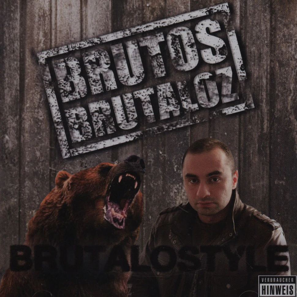 Brutos Brutaloz - Brutalostyle