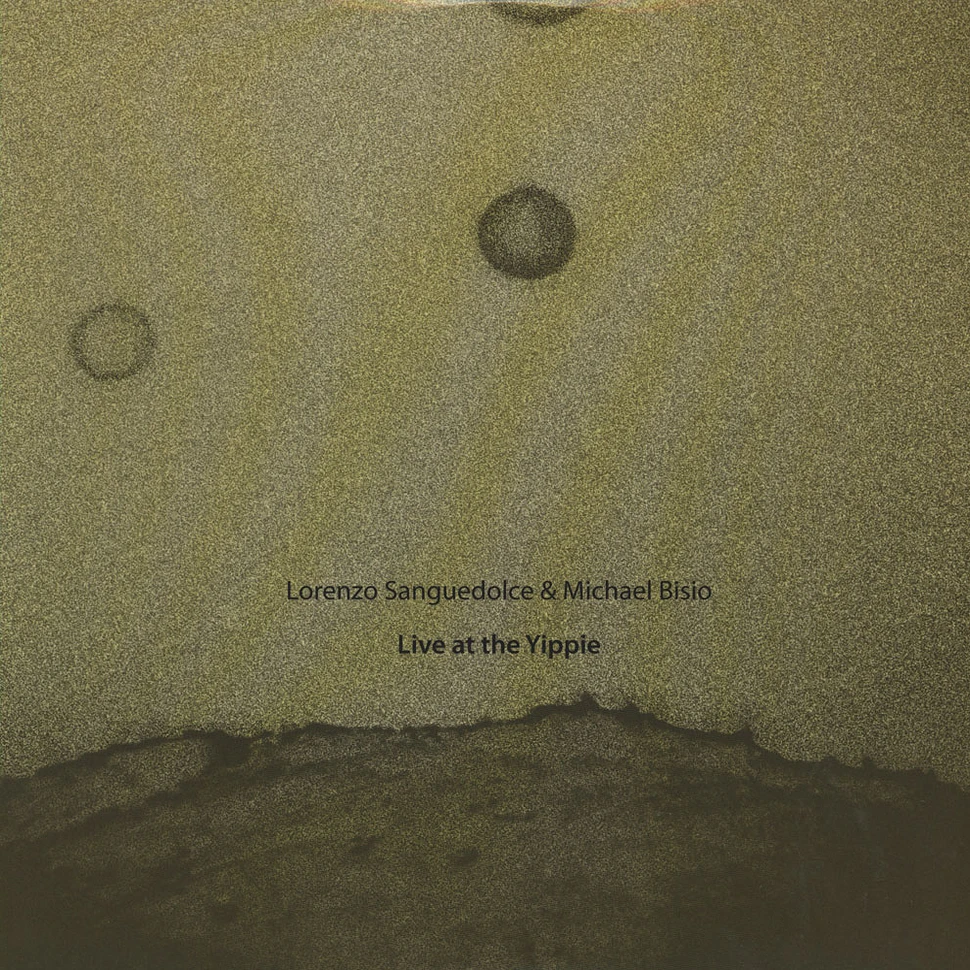 Lorenzo Sanguedolce & Michael Bisio - Live At The Yippie