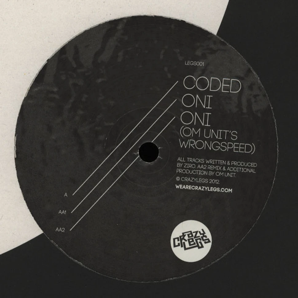 Ziro - Coded Om Unit & Thefft Remixes