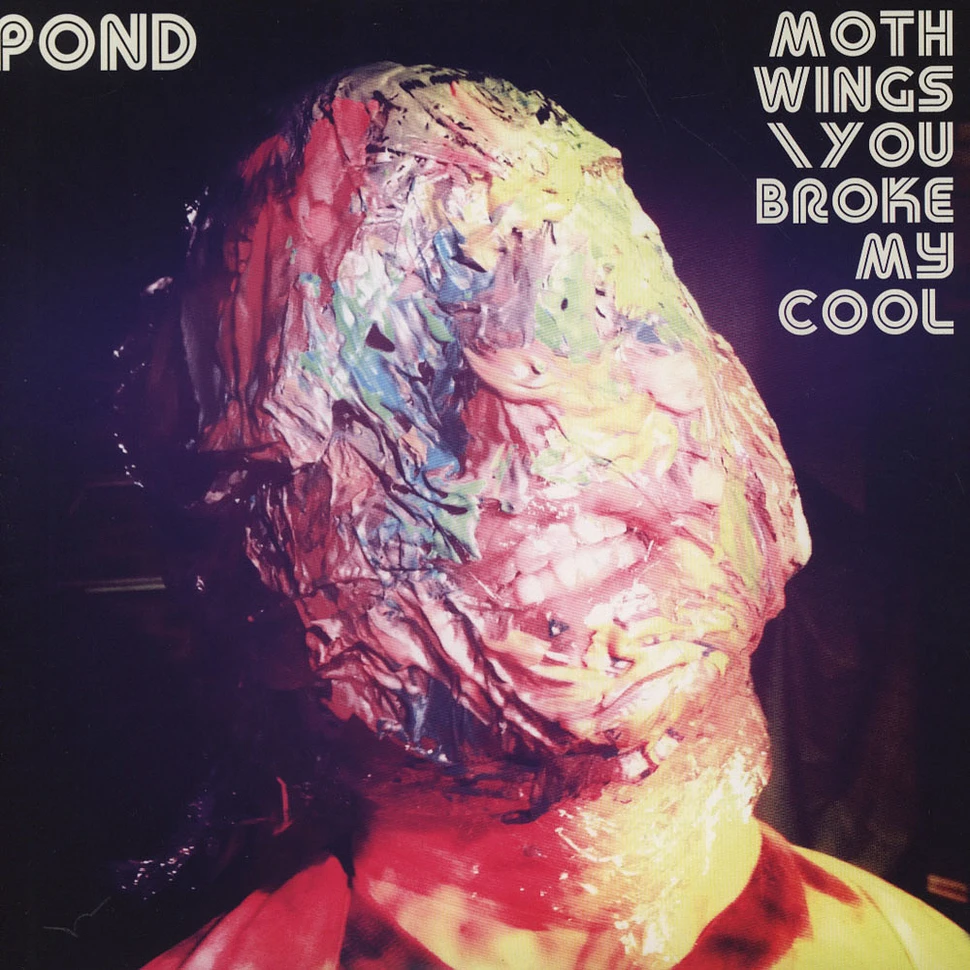 Pond - You Broke My Cool