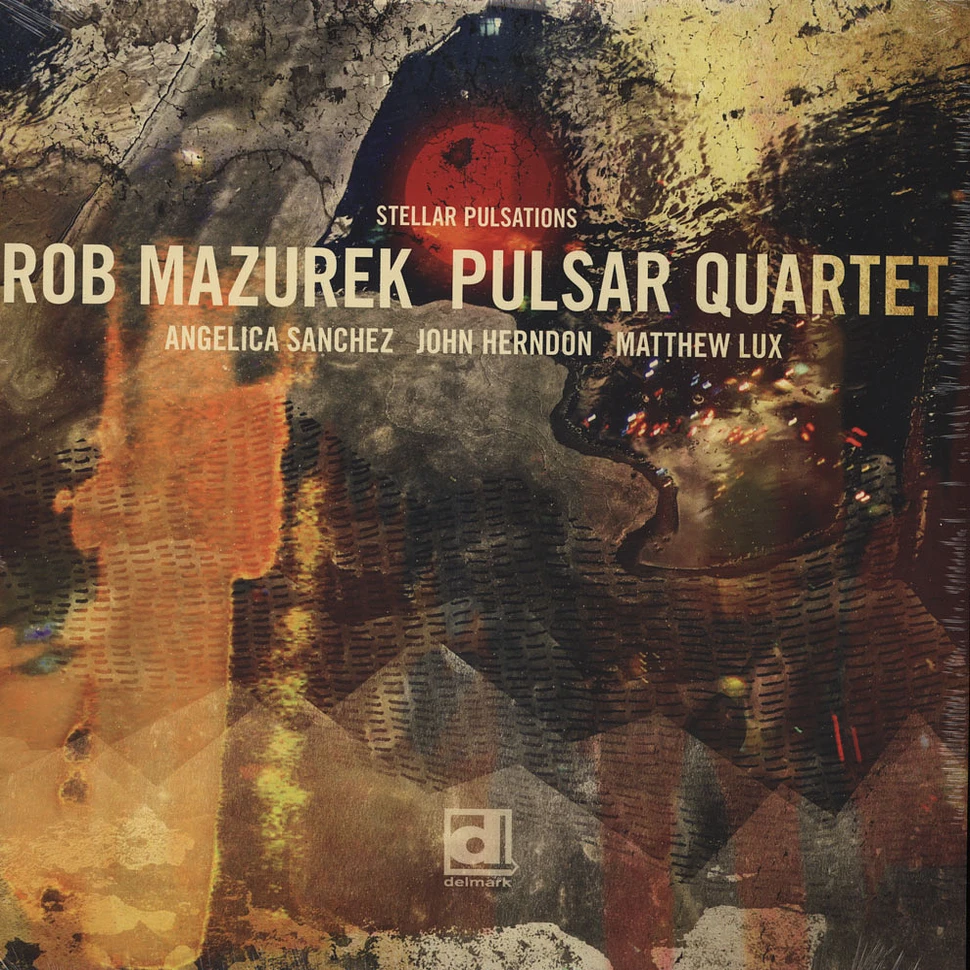 Rob Mazurek - Stellar Pulsations