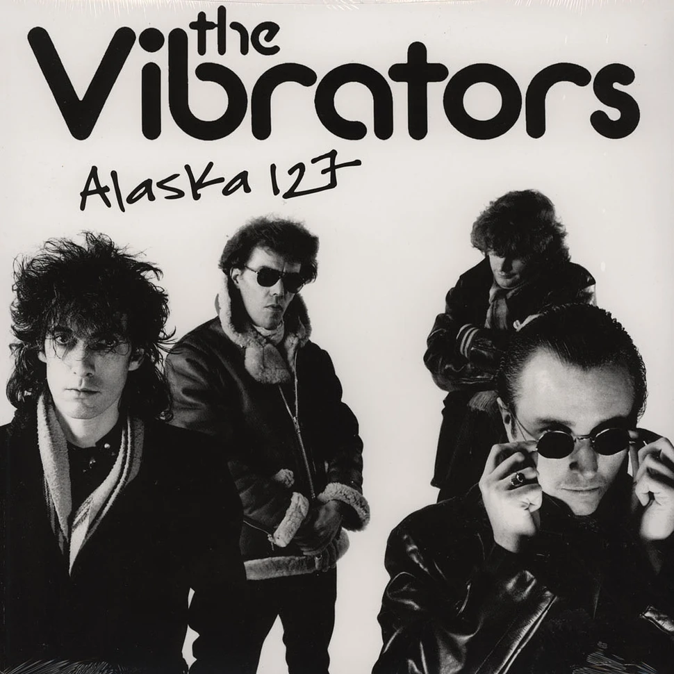Vibrators - Alaska 127