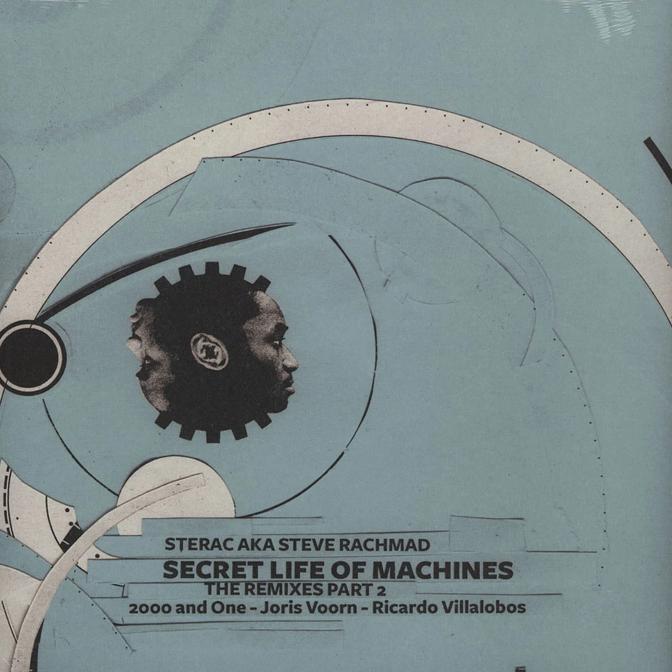 Sterac (Steve Rachmad) - Secret Life Of Machines The Remixes Part 2
