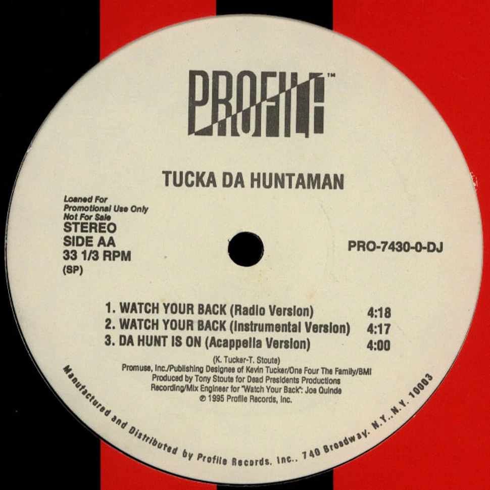 Tucka Da Huntaman - Da Hunt Is On / Watch Your Back