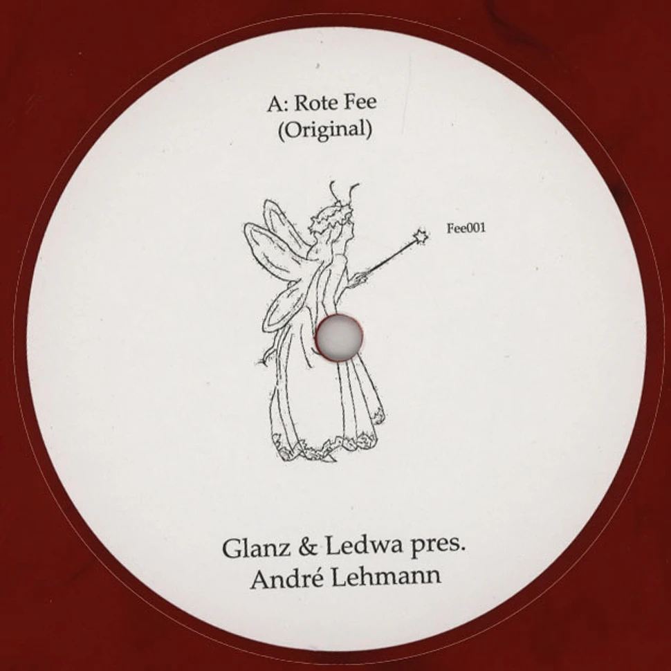Glanz & Ledwa Pres. Andre Lehmann - Rote Fee