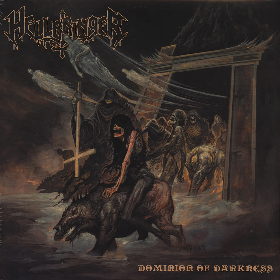 Hellbringer - Dominion Of Darkness