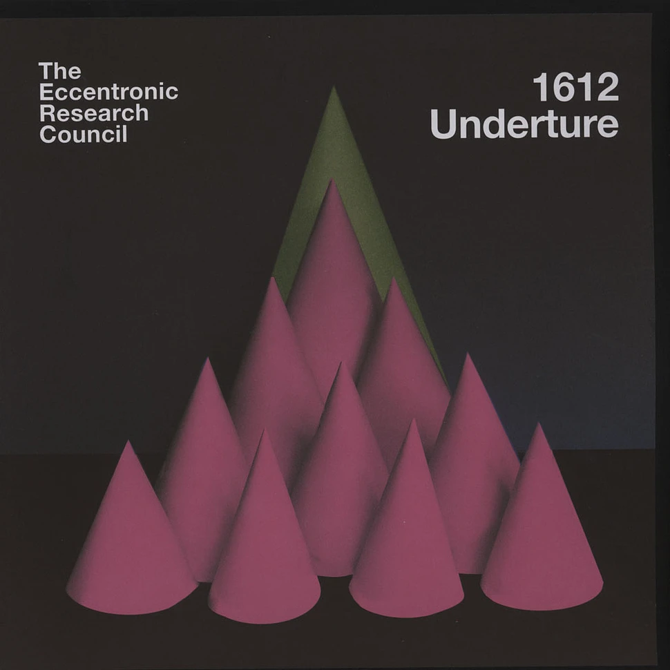 The Eccentronic Research Council - 1612 Underture