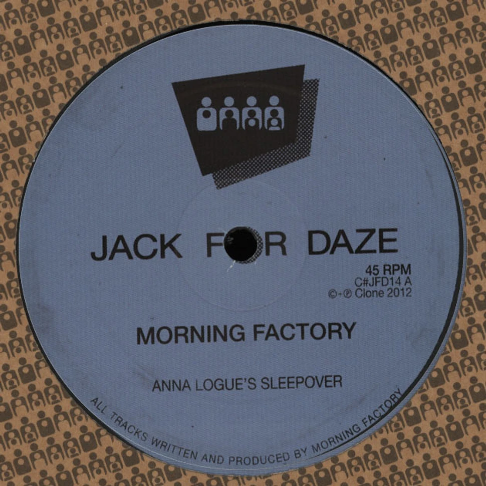 Morning Factory - Anna Logue's Sleepover
