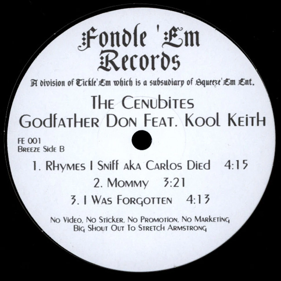 Kool Keith & Godfather Don are - Cenubites