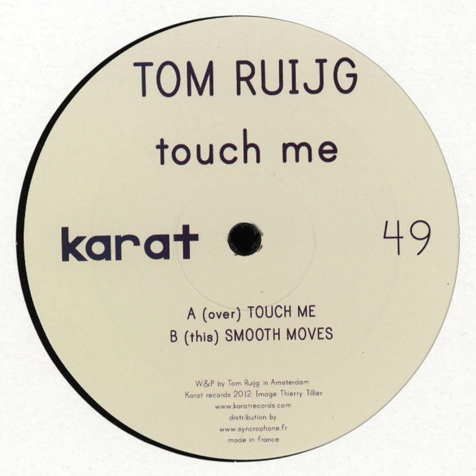 Tom Ruijg - Touch Me