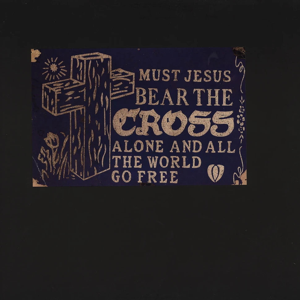 V.A. - Must Jesus Bear The Cross Alone And All The World Go Free: Jamaican Gospel