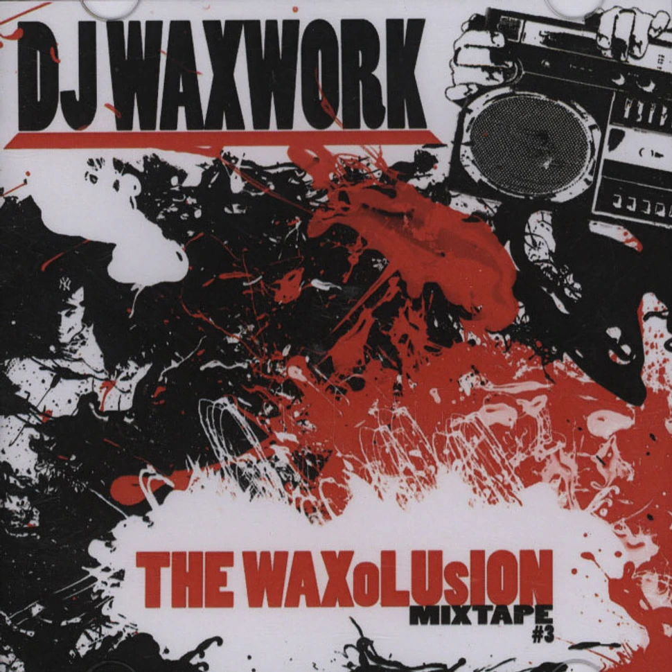 DJ Waxwork - The Waxolusion Mixtape Volume 3