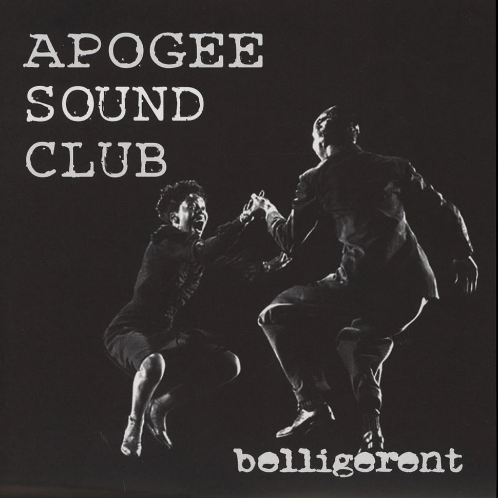 Apogee Sound Club - Belligerent