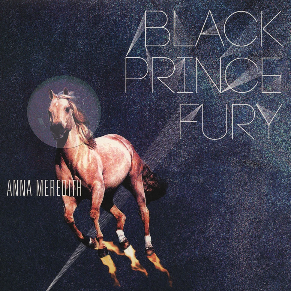 Anna Meredith - Black Prince Fury