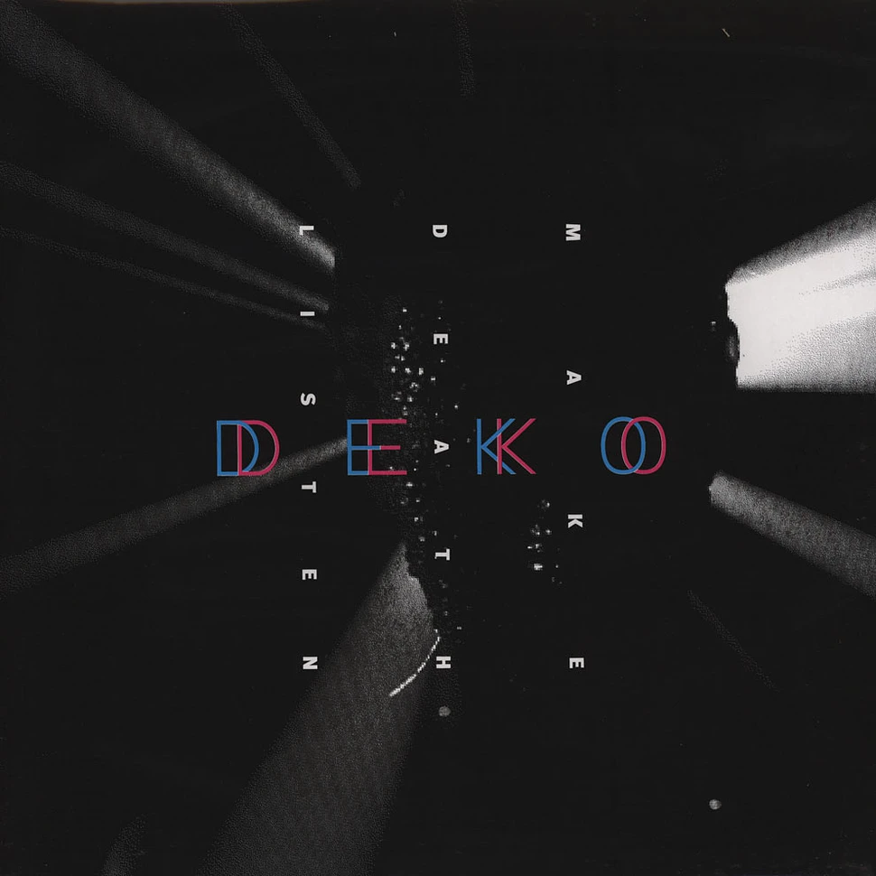 Deko Deko - Make Death Listen