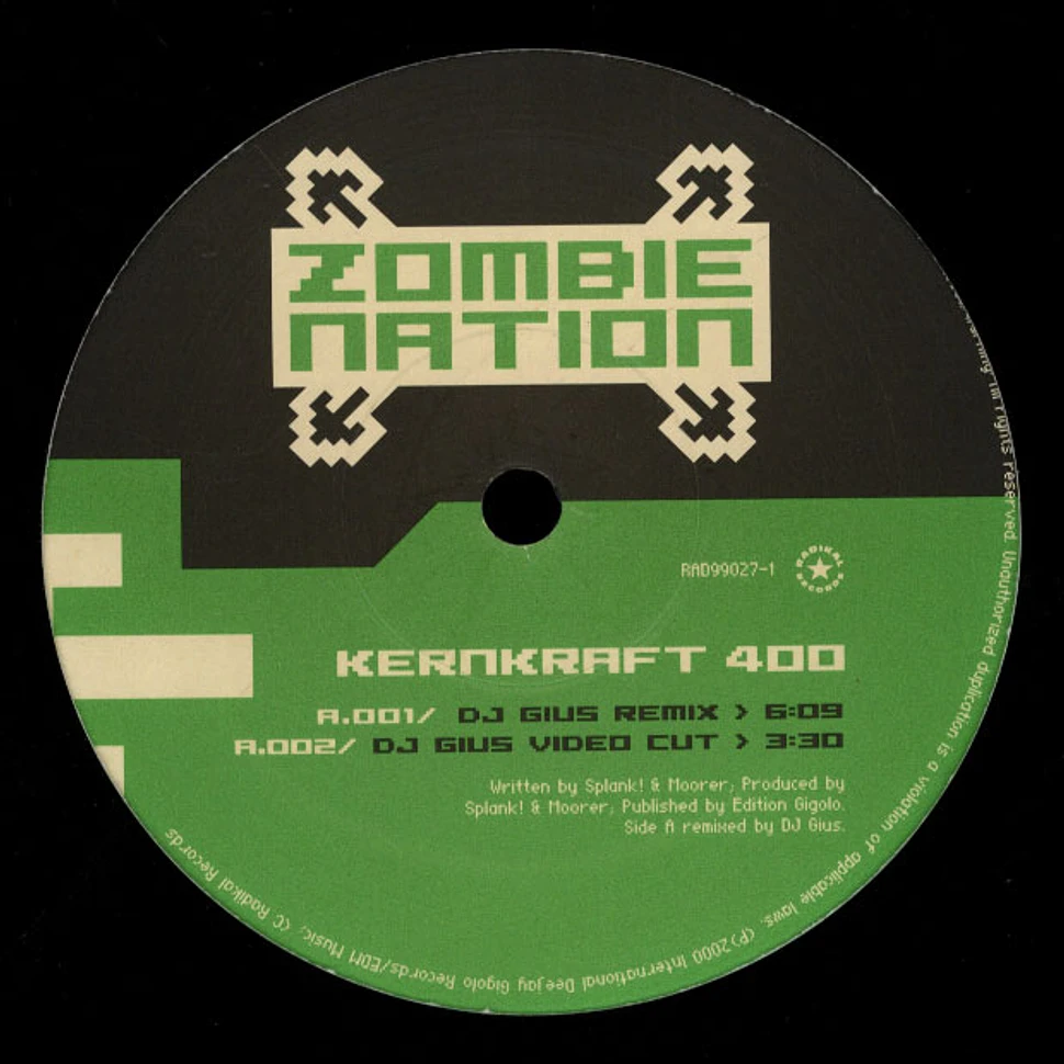 Zombie Nation - Kernkraft 400 (The Remixes)