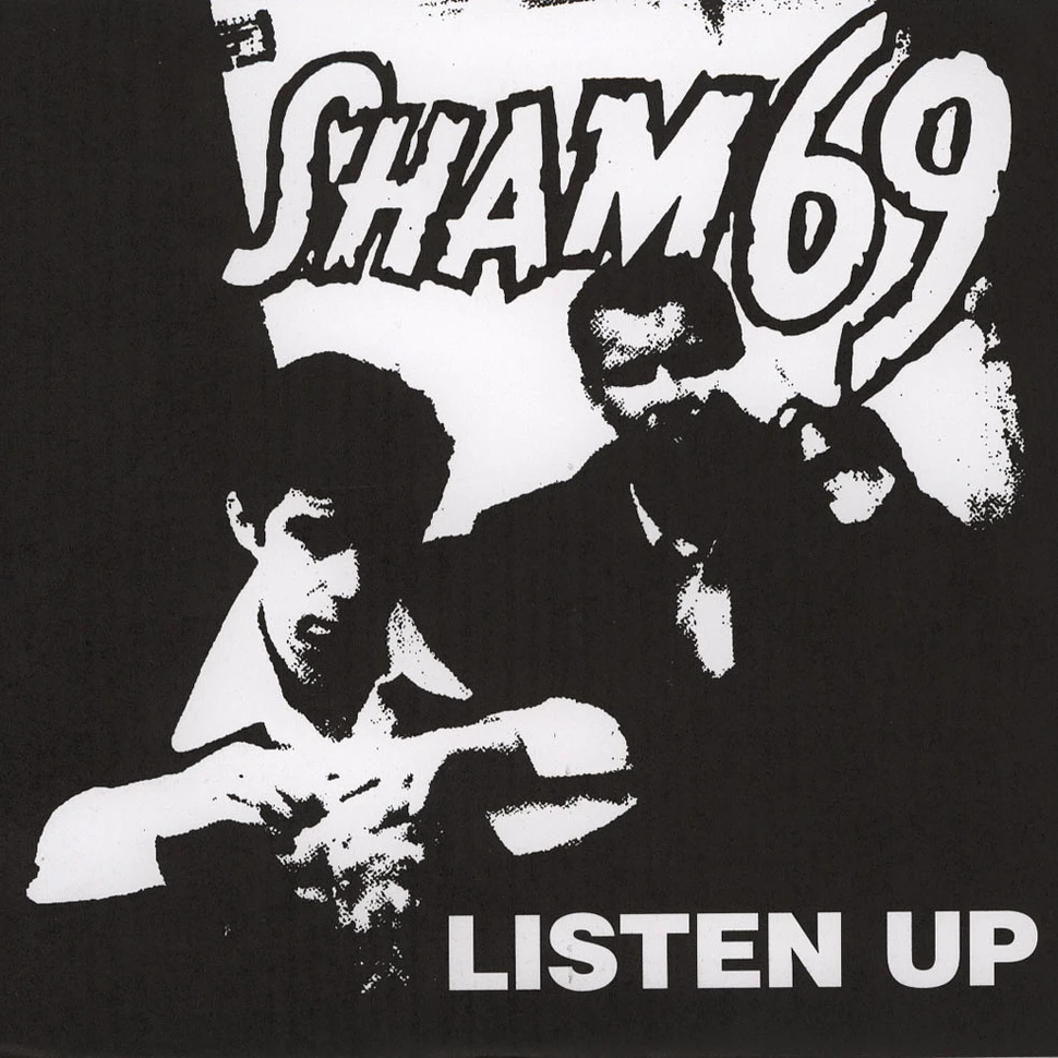 Sham 69 - Listen Up
