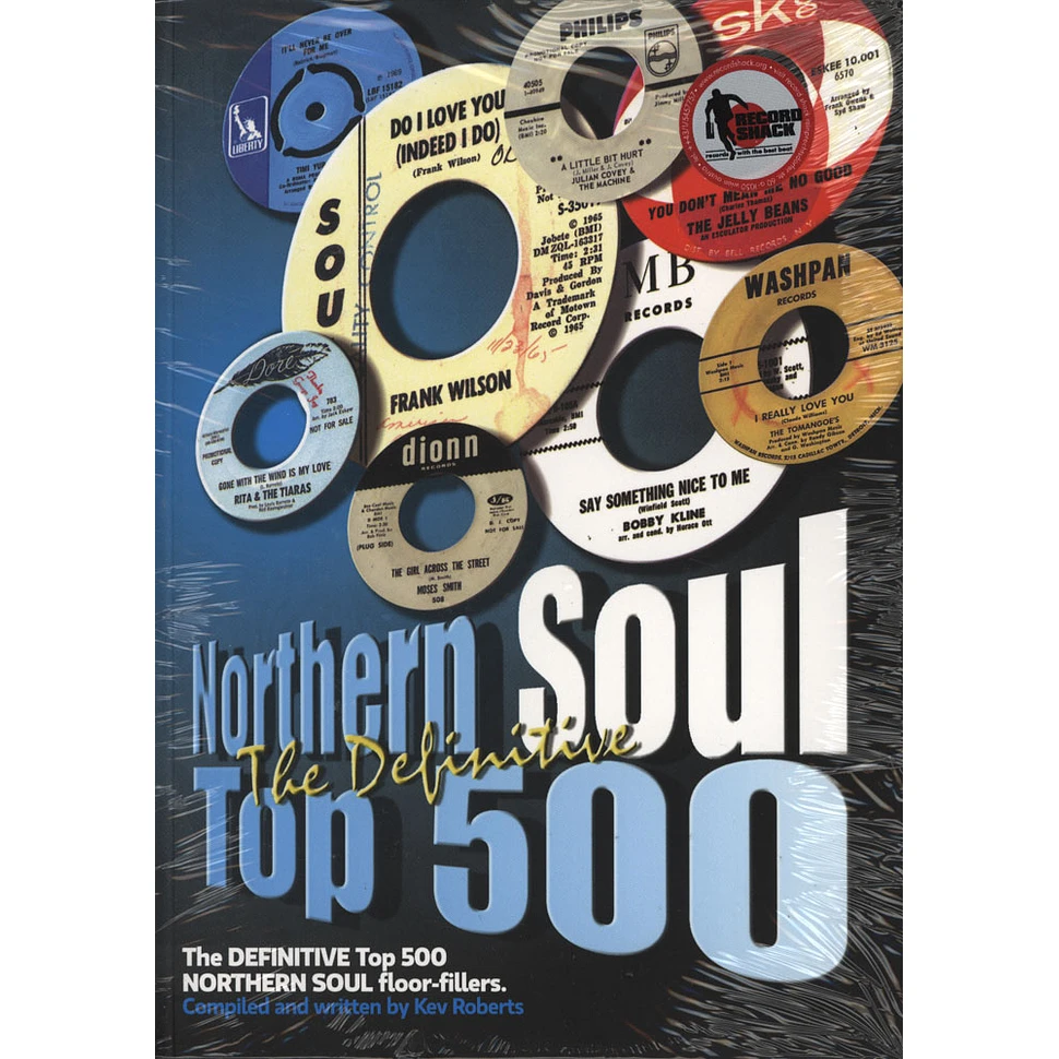 Kev Roberts - Northern Soul Top 500 - The Definitive