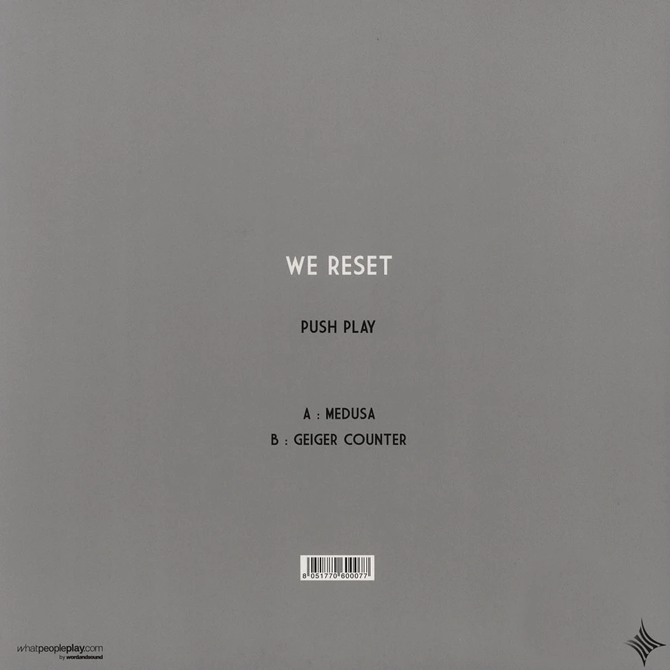 We Reset - Push Play