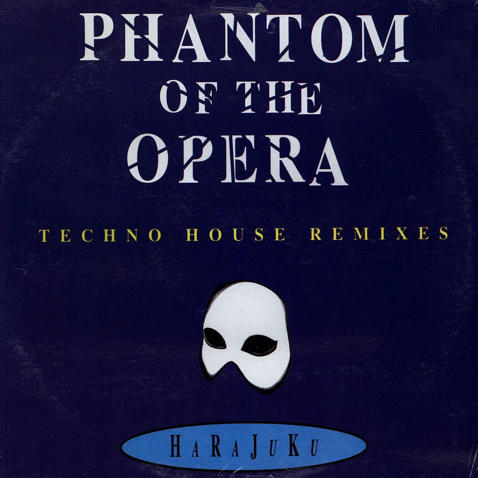 Harajuku - Phantom Of The Opera (Techno House Remixes)