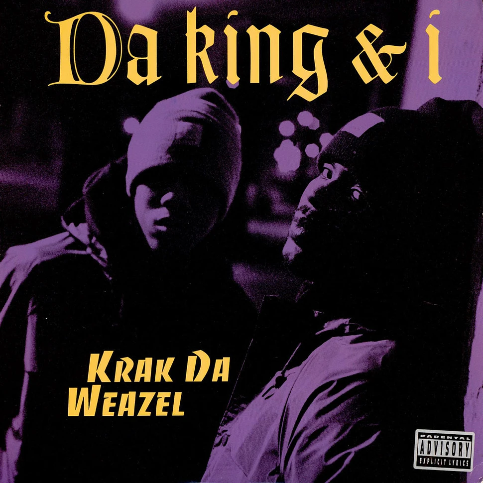 Da King & I - Krak Da Weazel