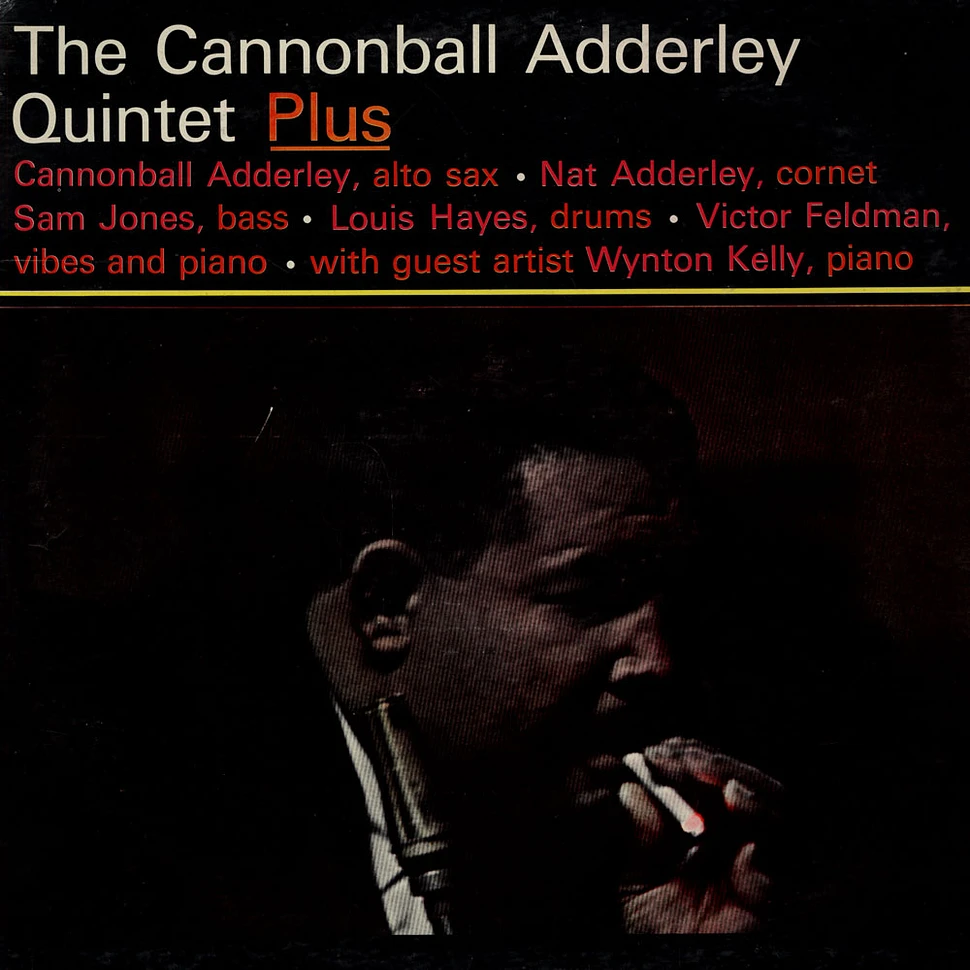 The Cannonball Adderley Quintet - Plus