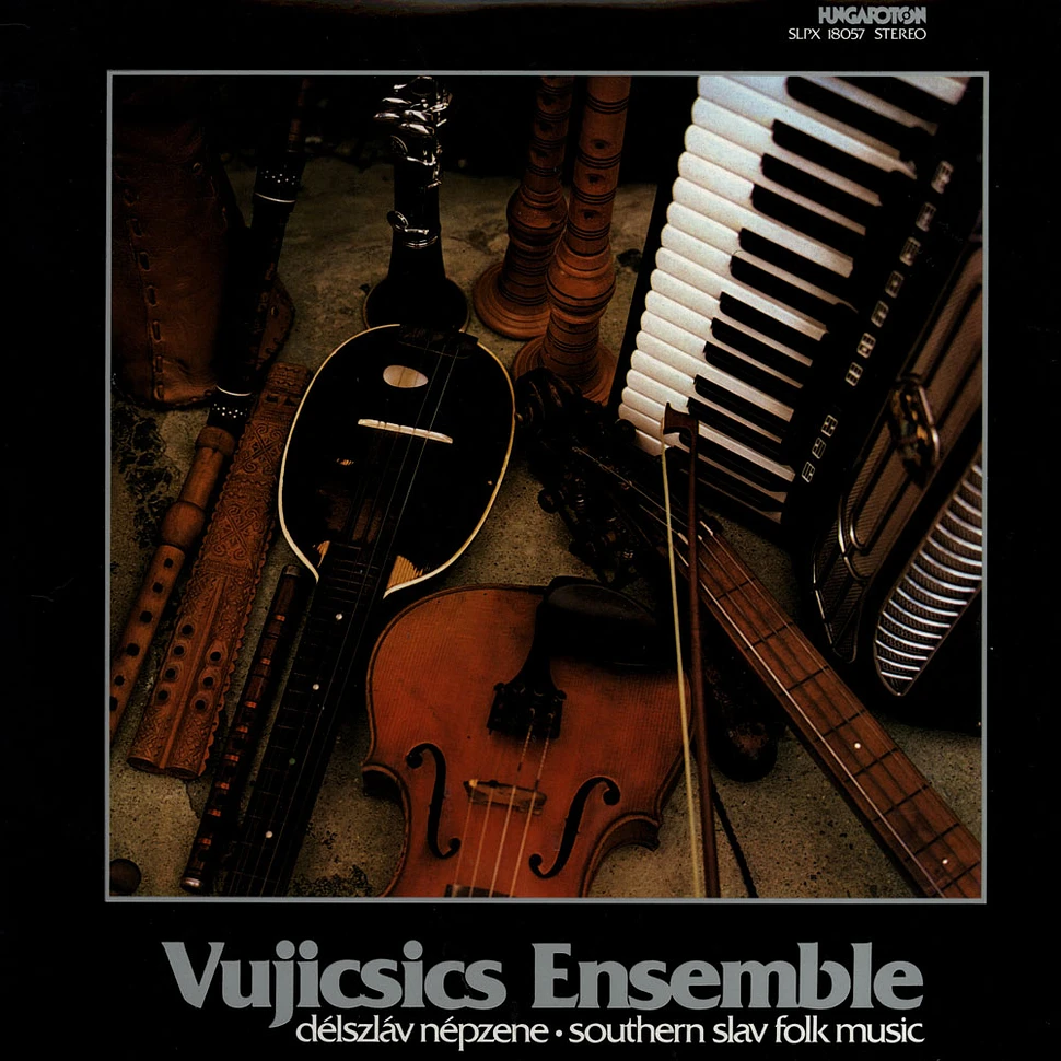 Vujicsics - Délszláv Népzene / Southern Slav Folk Music