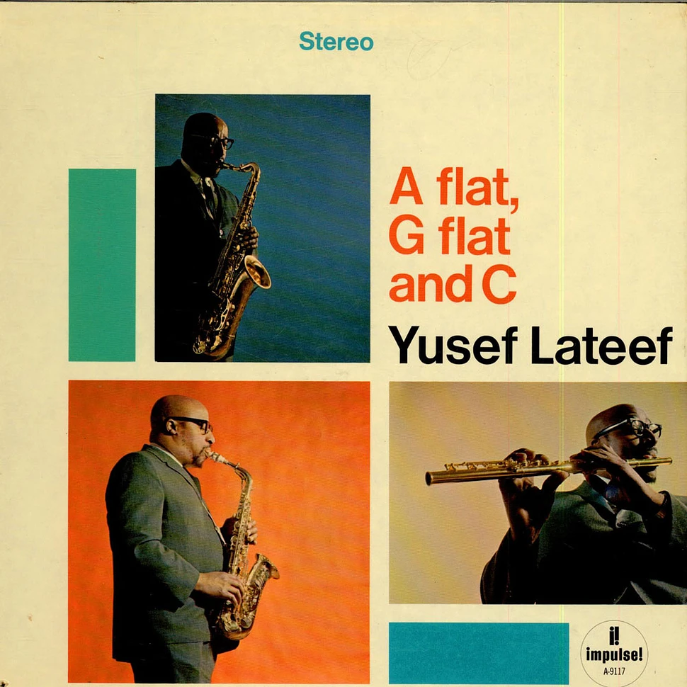 Yusef Lateef - A Flat, G Flat And C