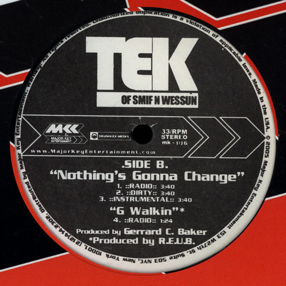 Tek - #1 Sound / Nothing's Gonna Change / G Walkin'