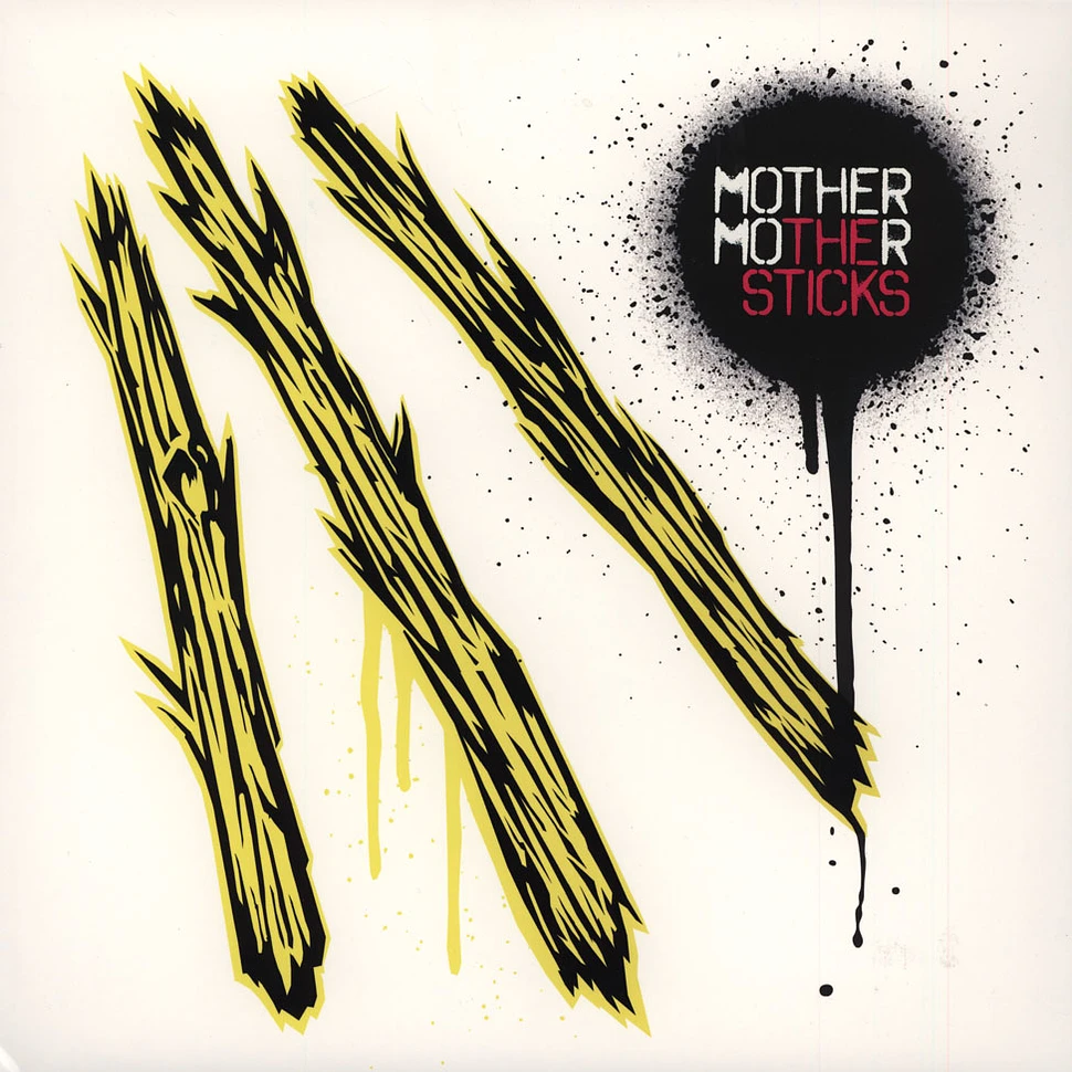 Mother Mother - Sticks