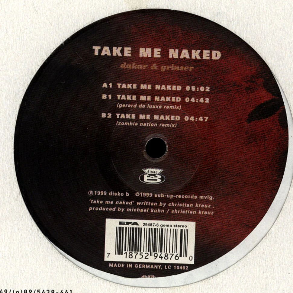 Dakar & Grinser - Take Me Naked