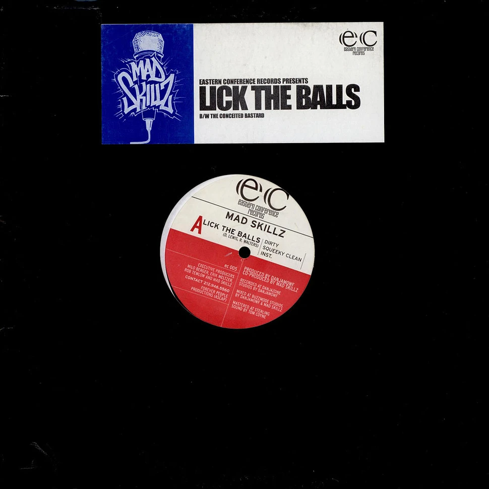 Mad Skillz - Lick The Balls / The Conceited Bastard