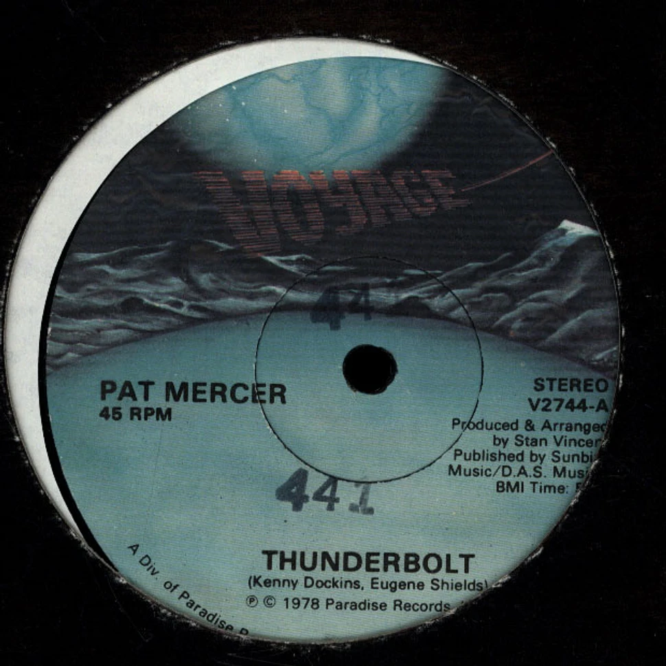 Pat Mercer / Doc, Aikens & Shields - Thunderbolt / Starvin For The Music