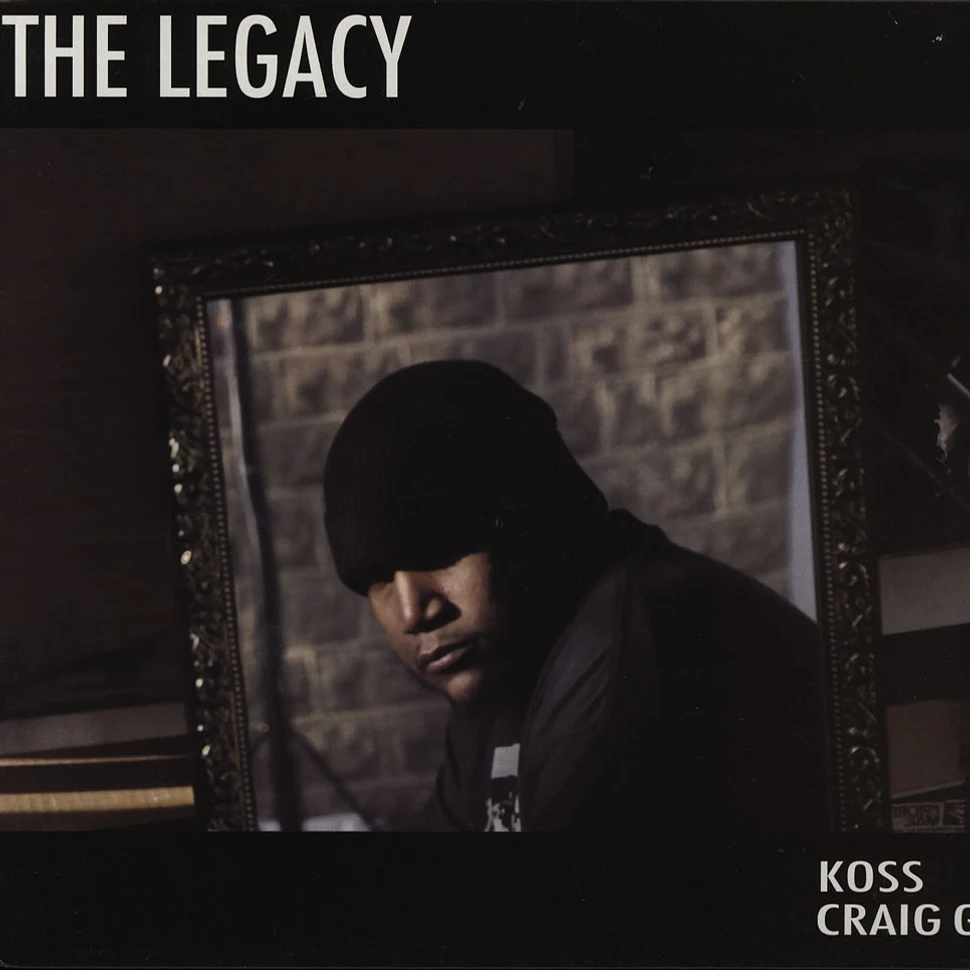 Koss & Craig G - Part 1: The Legacy