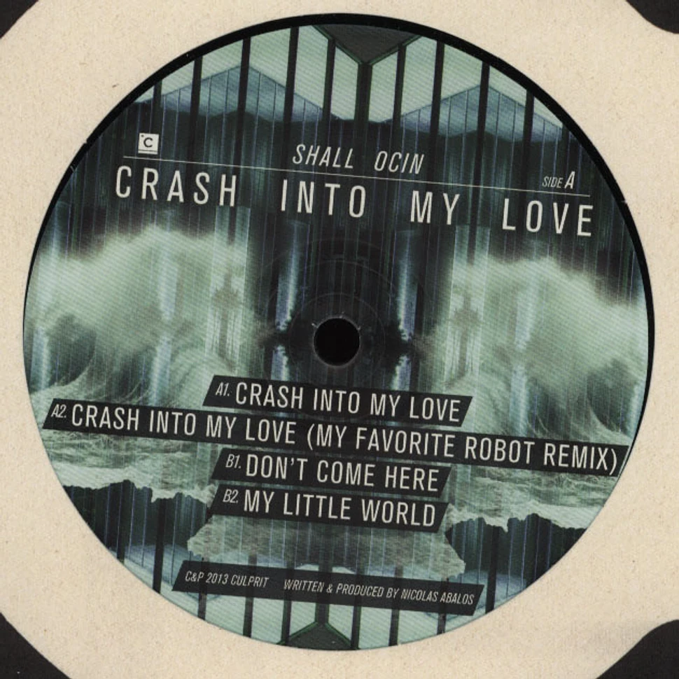 Shall Ocin - Crash Into My Love