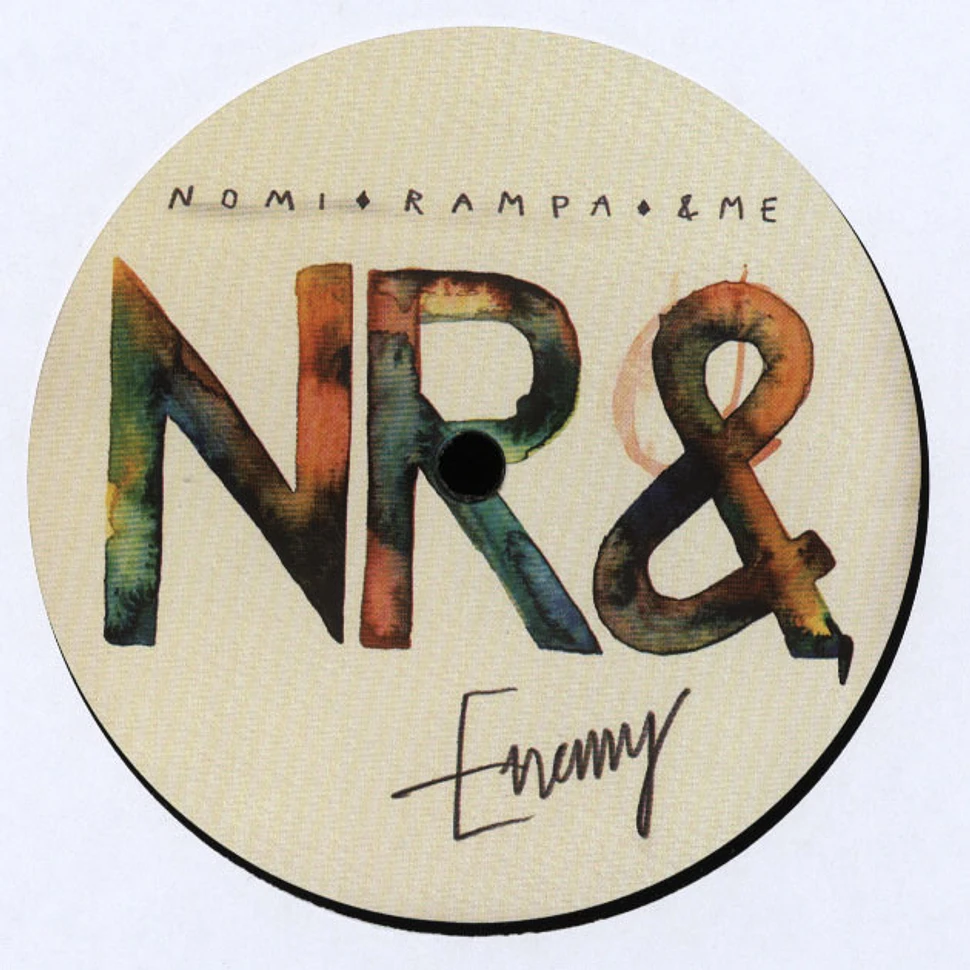 NR& (Nomi, Rampa & &Me) - Enemy