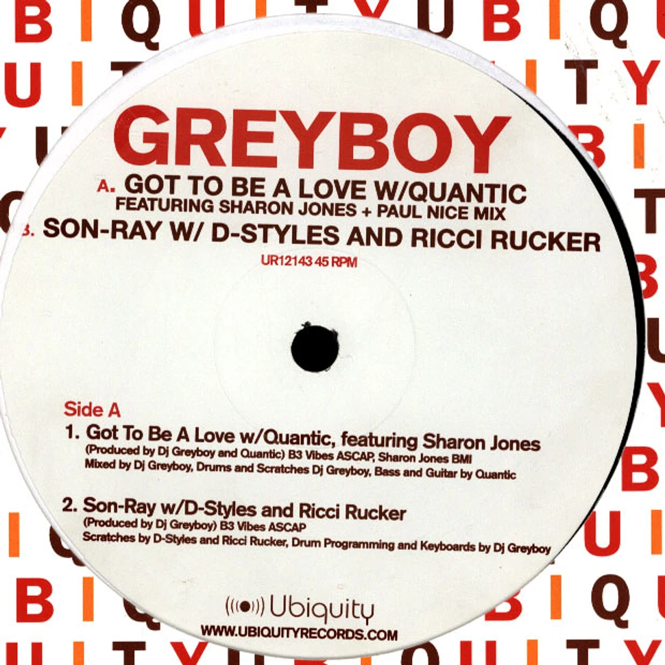 Greyboy - Got To Be A Love / Son-Ray