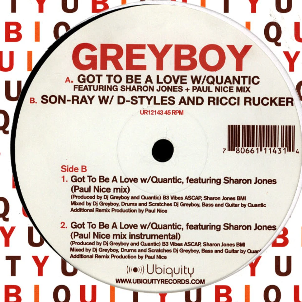 Greyboy - Got To Be A Love / Son-Ray