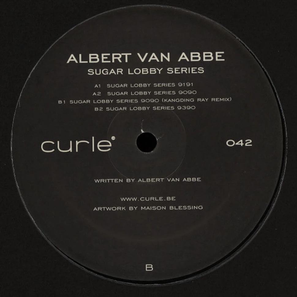 Albert Van Abbe - Sugar Lobby Series Kangding Ray Remix