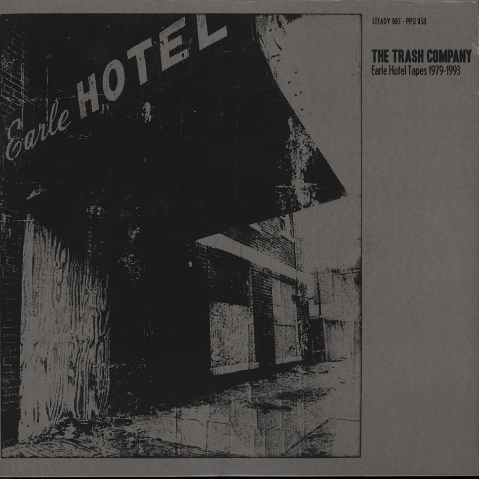 The Trash Company - Earle Hotel Tapes 1979 - 1993