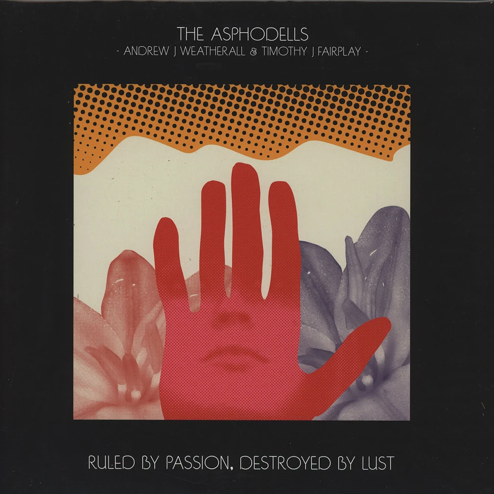 The Asphodells - Ruled By Passion, Destroyed By Lust