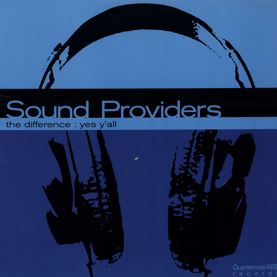 Sound Providers - The Difference / Yes Y'All