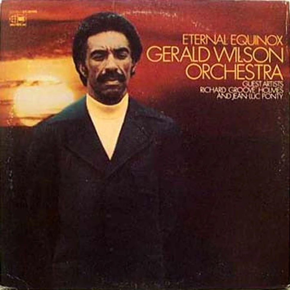 Gerald Wilson Orchestra - Eternal Equinox