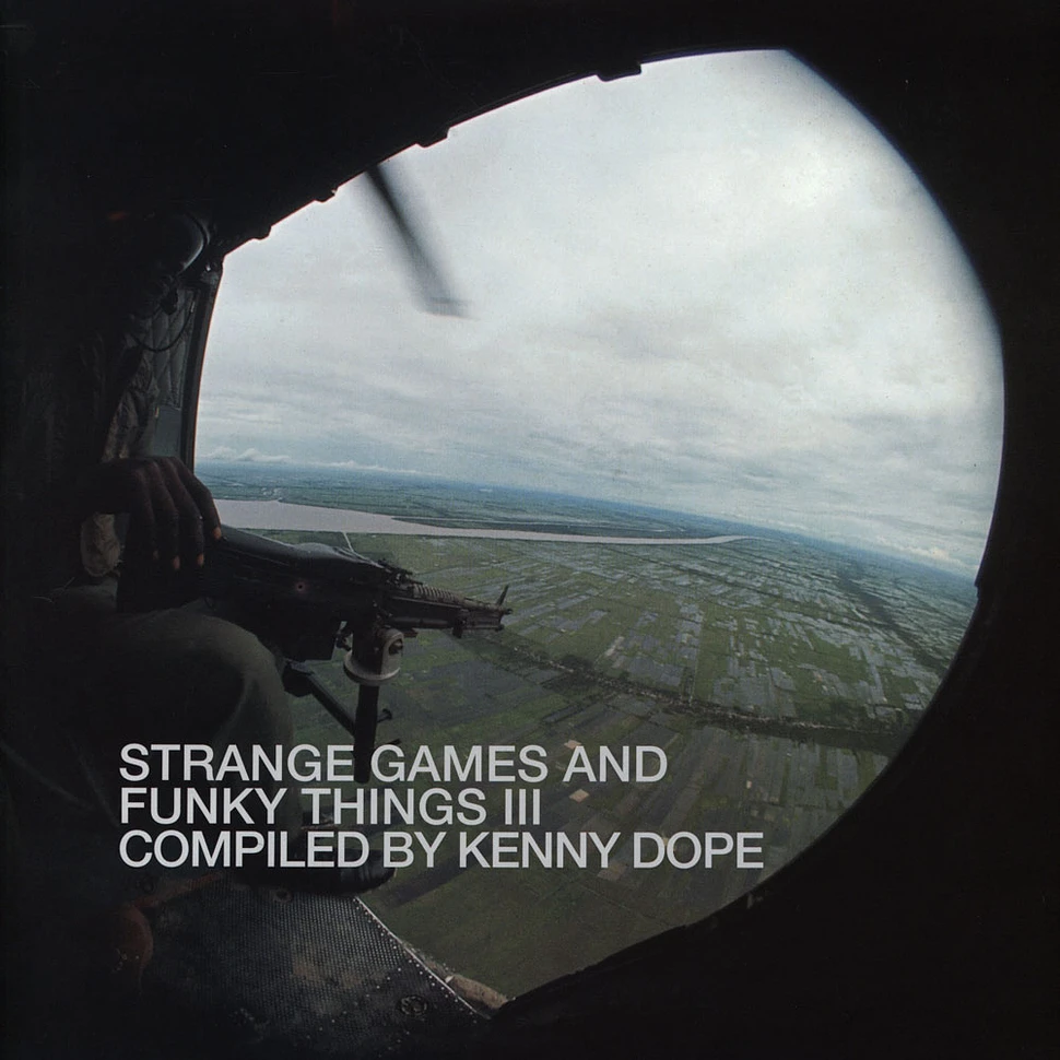 Kenny "Dope" Gonzalez - Strange Games And Funky Things III